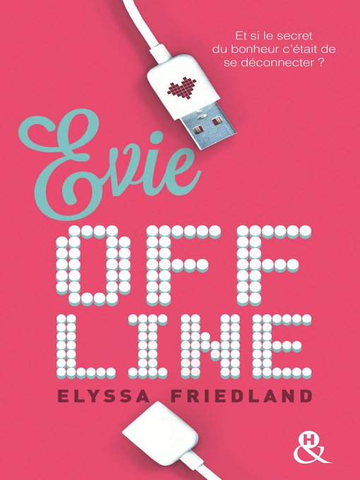 Title details for Evie Offline by Elyssa Friedland - Available